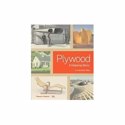 ISBN Plywood: A Material Story, Art & design, English, Hardcover, 240 pages