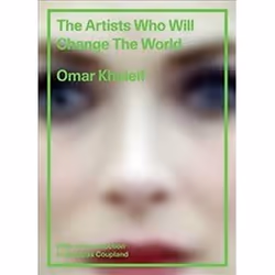 ISBN Artists Who Will Change the World, Art & design, English, Hardcover