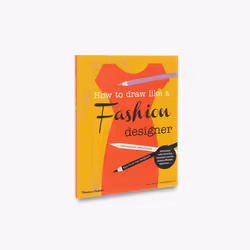ISBN How to Draw Like a Fashion Designer, Paperback, 96 pages
