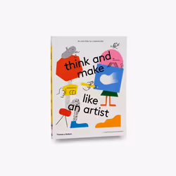 ISBN think and make like an artist, Paperback, 80 pages
