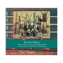 ISBN Nagas: Hill Peoples of Northeast India: Society, Culture and the Colonial Encounter book Travel English Paperback