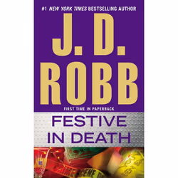 ISBN Festive in Death, Fiction, English, Mass Market Paperback, 368 pages