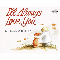 ISBN I’ll Always Love You, English, Paperback, 32 pages
