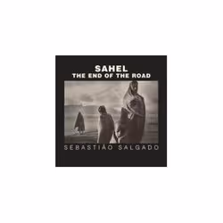 ISBN Sahel: End of the Road, Photography, English, Hardcover, 152 pages