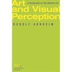 ISBN Art and Visual Perception : Psychology of the Creative Eye book Art & design English 518 pages