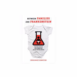 Between Families and Frankenstein by Heidt-Forsythe & Erin