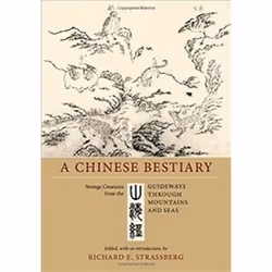 ISBN Chinese Bestiary : Strange Creatures from the Guideways through Mountains and Seas, Art & design, English, 336 pages