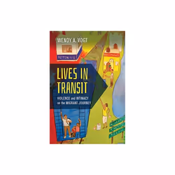 Lives in Transit by Vogt & Wendy A.