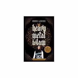 ISBN Heavy Metal Islam : Rock-Resistance and the Struggle for the Soul of Islam, English, Paperback, 228 pages