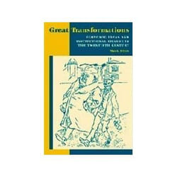 ISBN Great Transformations: Economic Ideas and Institutional Change in the Twentieth Century book Business & finance English 298 pages
