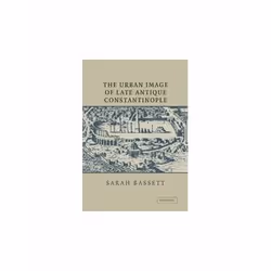 ISBN Urban Image of Late Antique Constantinople, English, Paperback, 316 pages