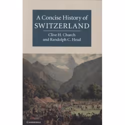 ISBN A Concise History of Switzerland, History, English, Paperback, 324 pages