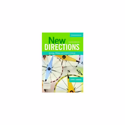 New Directions: Reading, Writing, and Critical Thinking (Cambridge Academic Writing Collection)
