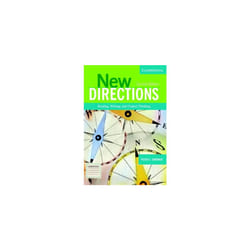 New Directions: Reading, Writing, and Critical Thinking (Cambridge Academic Writing Collection)