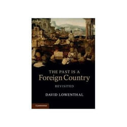 ISBN Past is a Foreign Country - Revisited book History English 720 pages
