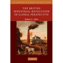ISBN British Industrial Revolution in Global Perspective book History English 344 pages