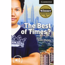 The Best of Times? Level 6 Advanced Student Book (Cambridge English Readers)