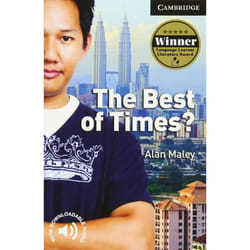 The Best of Times? Level 6 Advanced Student Book (Cambridge English Readers)