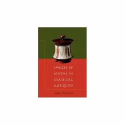 ISBN Images of Myths in Classical Antiquity, English, Paperback, 332 pages