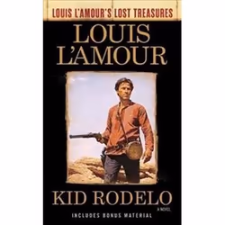 ISBN Kid Rodelo (Louis L'Amour's Lost Treasures), General novel, English, Paperback, 176 pages