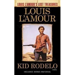 ISBN Kid Rodelo (Louis L'Amour's Lost Treasures) book General novel English Paperback 176 pages