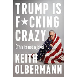 ISBN Trump is F*cking Crazy