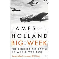 ISBN Big Week : The Biggest Air Battle of World War Two book History English 540 pages