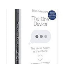 ISBN One Device: The Secret History of the iPhone book Art & design English Paperback 320 pages