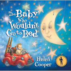 ISBN The Baby Who Wouldn't Go To Bed, English, 32 pages