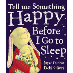 ISBN Tell Me Something Happy Before I Go To Sleep book English 32 pages
