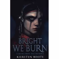 ISBN Bright We Burn, Children's, English, 389 pages