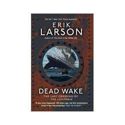 ISBN Dead Wake: The Last Crossing of the Lusitania book Politics English 448 pages