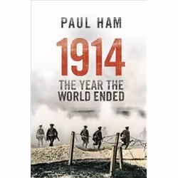 ISBN 1914 The Year The World Ended, History, English, 736 pages
