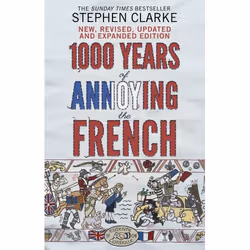 ISBN 1000 Years of Annoying the French, English, Paperback, 768 pages
