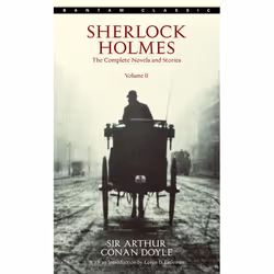 ISBN Sherlock Holmes: The Complete Novels and Stories Volume II, Classics, English, Mass Market Paperback, 768 pages