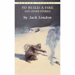 ISBN To Build a Fire and Other Stories, Classics, English, Mass Market Paperback, 432 pages