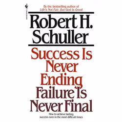 ISBN Success Is Never Ending, Failure Is Never Final, Mass Market Paperback, 288 pages
