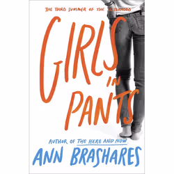 ISBN Girls in Pants: The Third Summer of the Sisterhood, Paperback, 384 pages
