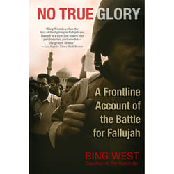 ISBN No True Glory: Fallujah and the Struggle in Iraq