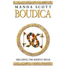 ISBN Boudica:Dreaming The Serpent Spear book English Paperback 784 pages