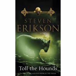 ISBN Toll The Hounds, General novel, English, Paperback, 1296 pages