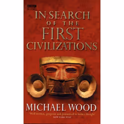 ISBN In Search Of The First Civilizations, English, Paperback, 224 pages