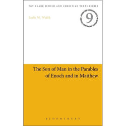ISBN The Son of Man in the Parables of Enoch and in Matthew