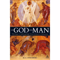 ISBN Of God and Man (Theology as Anthropology from Irenaeus to Athanasius), English, Paperback, 224 pages