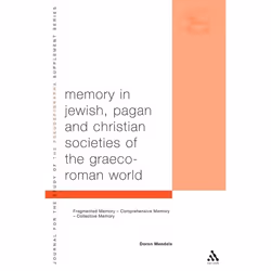 ISBN Memory in Jewish, Pagan and Christian Societies of the Graeco-Roman World, English, Paperback, 184 pages