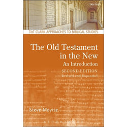 ISBN The Old Testament in the New: An Introduction (Second Edition: Revised and Expanded)
