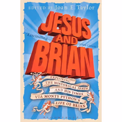 ISBN Jesus and Brian (Exploring the Historical Jesus and his Times via Monty Python's Life of Brian), English, Paperback, 304 ...