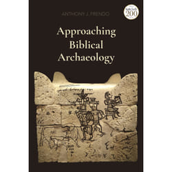 ISBN Approaching Biblical Archaeology book English Paperback 160 pages
