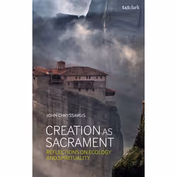 ISBN Creation as Sacrament (Reflections on Ecology and Spirituality), English, Paperback, 240 pages