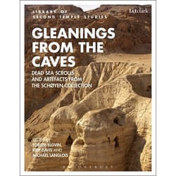 ISBN Gleanings from the Caves (Dead Sea Scrolls and Artefacts from the Schøyen Collection)